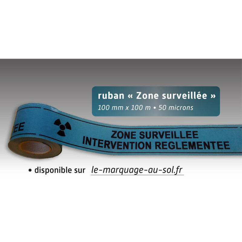 Rubalise Plastique Bleu « Zone Surveillée Intervention Réglementée » 10 cm x 100 m